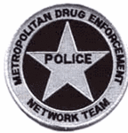 METROPOLITAN DRUG ENFORCEMENT NETWORK TEAM POLICE